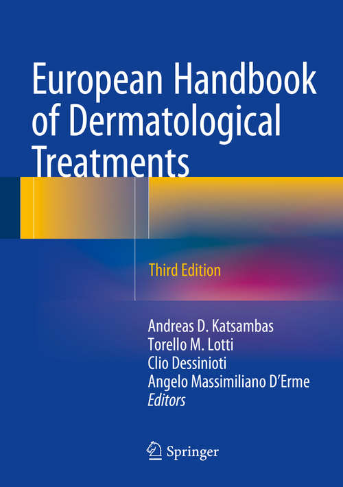 Book cover of European Handbook of Dermatological Treatments (3rd ed. 2015)