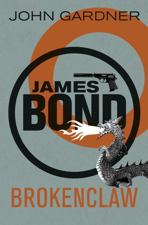 Book cover of Brokenclaw: A 007 Novel (James Bond #10)