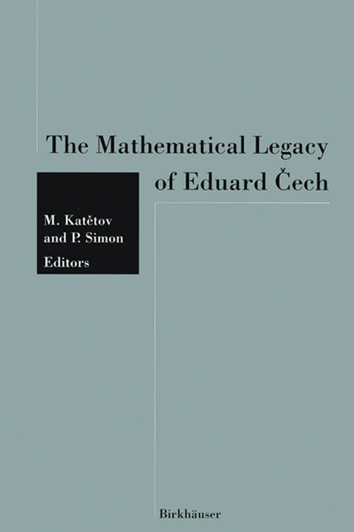 Book cover of The Mathematical Legacy of Eduard Čech (1993)