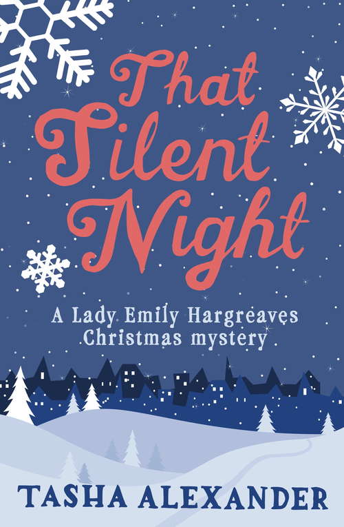 Book cover of That Silent Night: A Lady Emily Hargreaves novella (Lady Emily Mysteries #10)