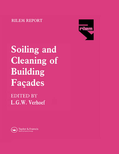 Book cover of The Soiling and Cleaning of Building Facades