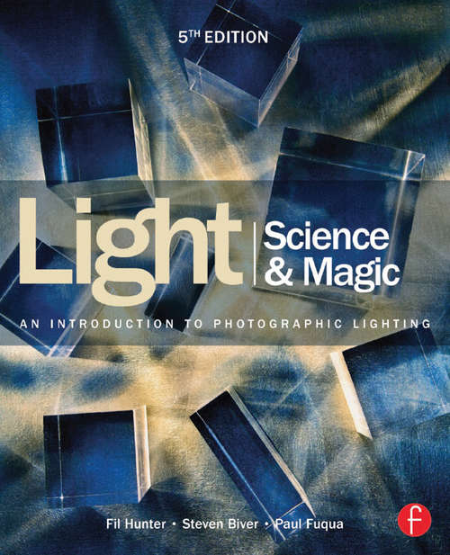 Book cover of Light Science & Magic: An Introduction to Photographic Lighting (5)