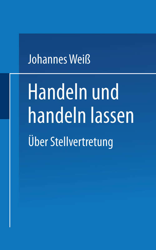 Book cover of Handeln und handeln lassen: Über Stellvertretung (1998)