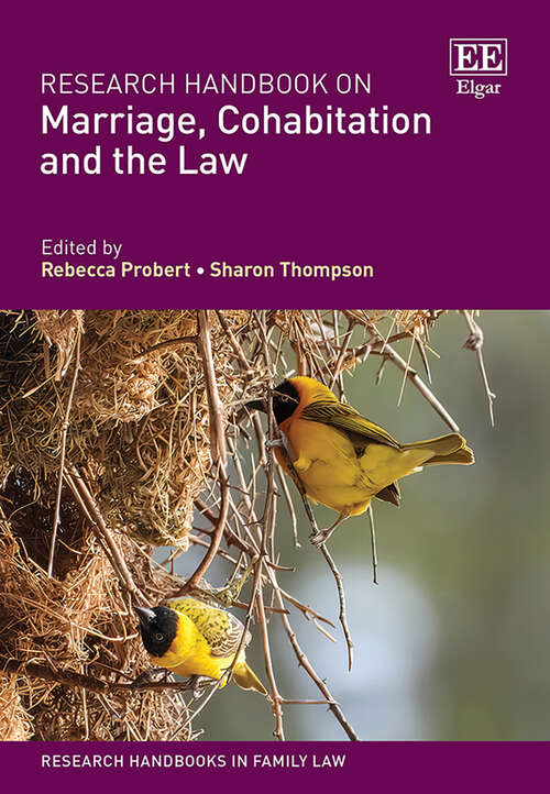Book cover of Research Handbook on Marriage, Cohabitation and the Law (Research Handbooks in Family Law series)