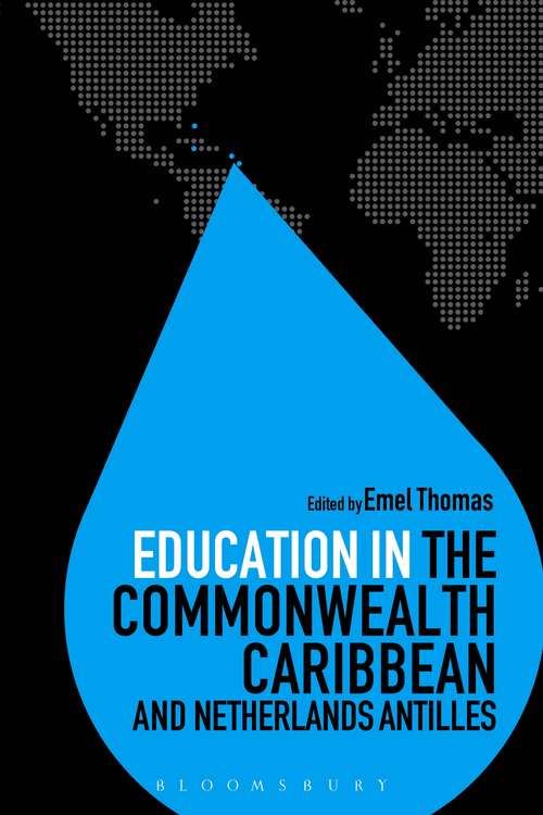 Book cover of Education in the Commonwealth Caribbean and Netherlands Antilles (Education Around the World #22)