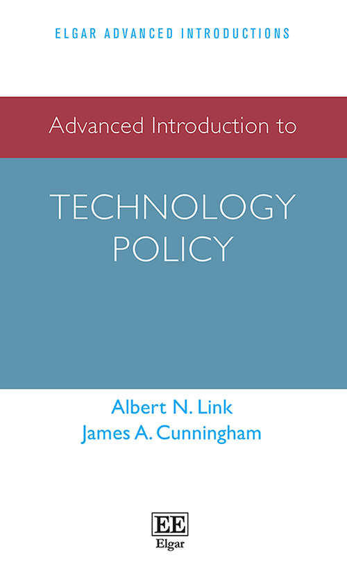 Book cover of Advanced Introduction to Technology Policy (Elgar Advanced Introductions series)