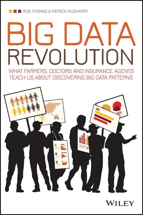 Book cover of Big Data Revolution: What farmers, doctors and insurance agents teach us about discovering big data patterns