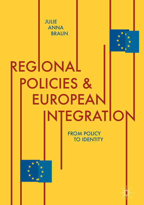 Book cover of Regional Policies and European Integration: From Policy to Identity