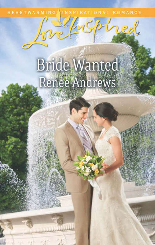 Book cover of Bride Wanted (ePub First edition) (Mills And Boon Love Inspired Ser.)