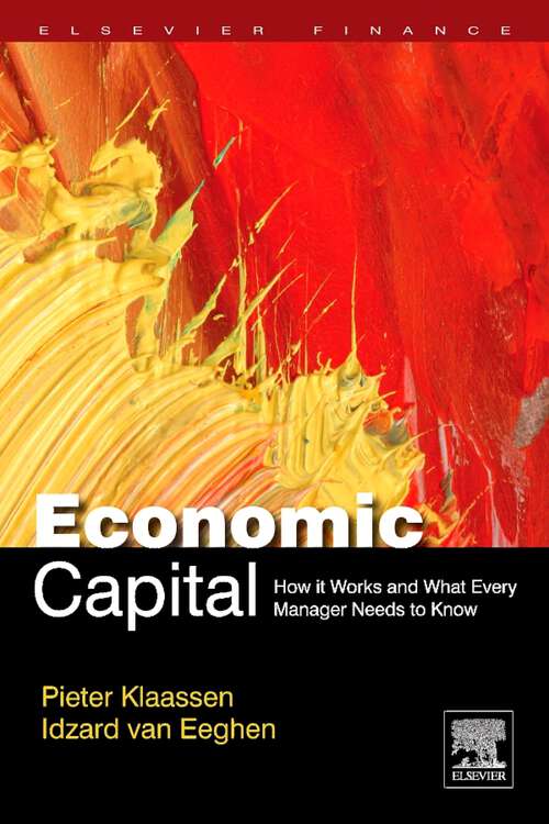 Book cover of Economic Capital: How It Works, and What Every Manager Needs to Know