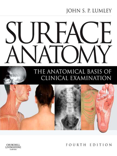 Book cover of Surface Anatomy: The Anatomical Basis of Clinical Examination (4)