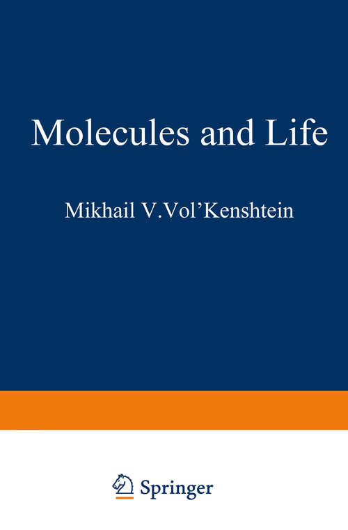 Book cover of Molecules and Life: An Introduction to Molecular Biology (1970)