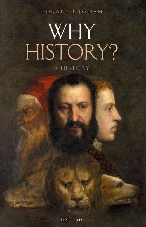 Book cover of Why History?: A History