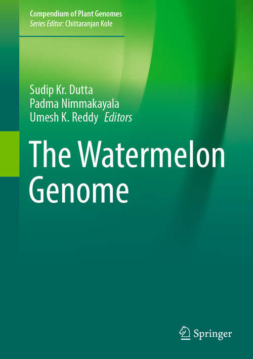 Book cover of The Watermelon Genome (2023) (Compendium of Plant Genomes)