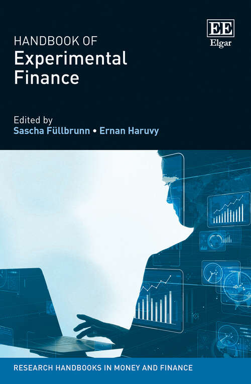 Book cover of Handbook of Experimental Finance (Research Handbooks in Money and Finance series)