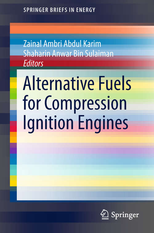 Book cover of Alternative Fuels for Compression Ignition Engines (SpringerBriefs in Energy)