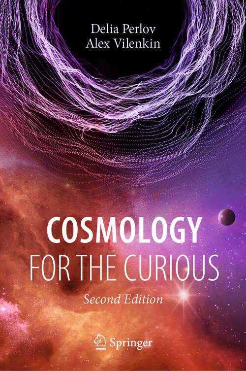 Book cover of Cosmology for the Curious (Second Edition 2024)