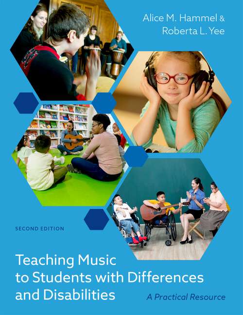 Book cover of Teaching Music to Students with Differences and Disabilities: A Practical Resource, 2nd Edition