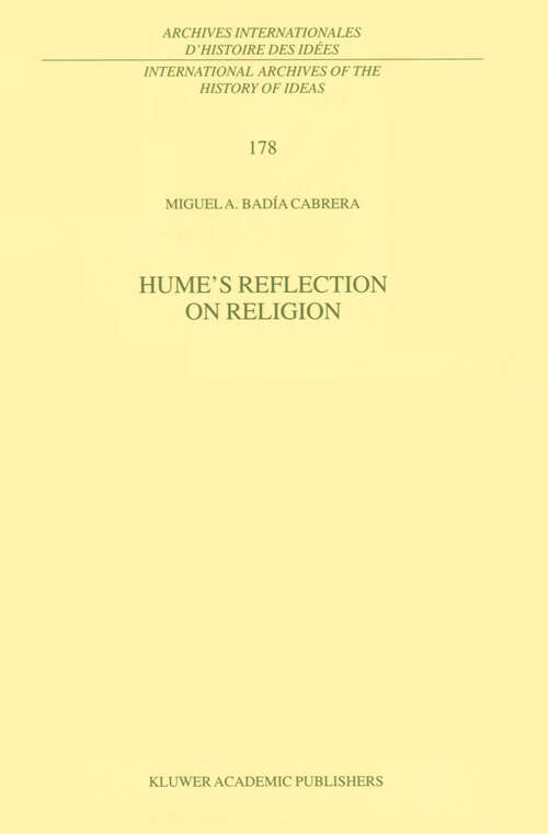 Book cover of Hume’s Reflection on Religion (2001) (International Archives of the History of Ideas   Archives internationales d'histoire des idées #178)