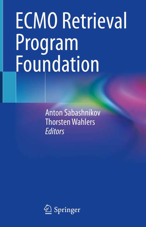 Book cover of ECMO Retrieval Program Foundation (1st ed. 2023)