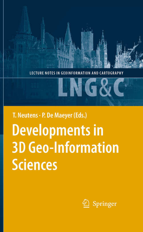 Book cover of Developments in 3D Geo-Information Sciences (2010) (Lecture Notes in Geoinformation and Cartography)