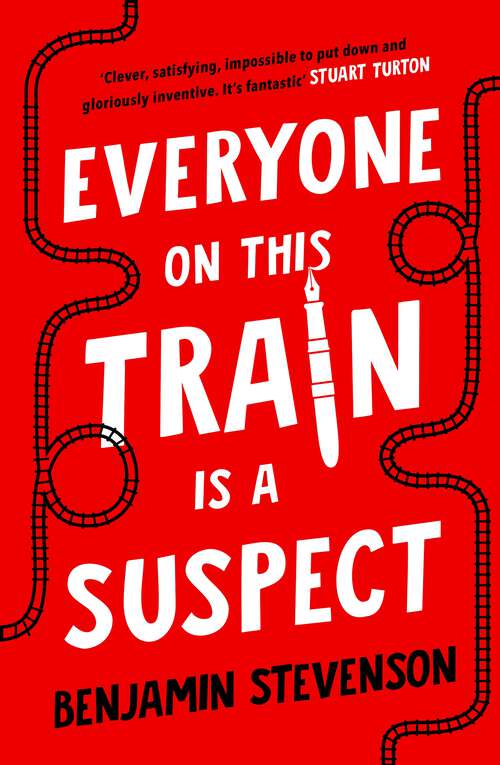 Book cover of Everyone On This Train Is A Suspect: ‘Brilliant’ The Times, Crime Book of the Month