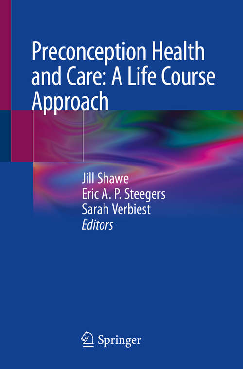 Book cover of Preconception Health and Care: A Life Course Approach (1st ed. 2020)
