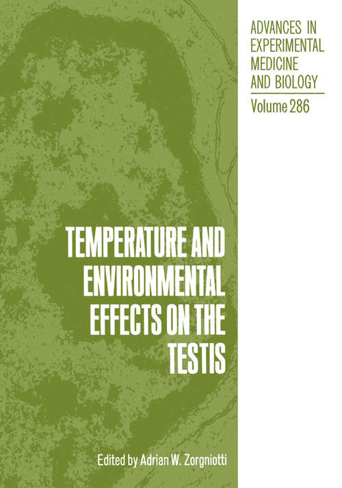 Book cover of Temperature and Environmental Effects on the Testis (1991) (Advances in Experimental Medicine and Biology #286)
