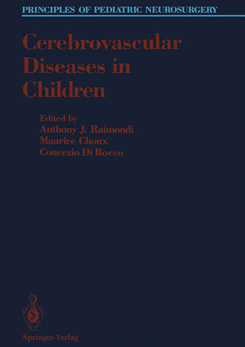 Book cover of Cerebrovascular Diseases in Children (1992) (Principles of Pediatric Neurosurgery)