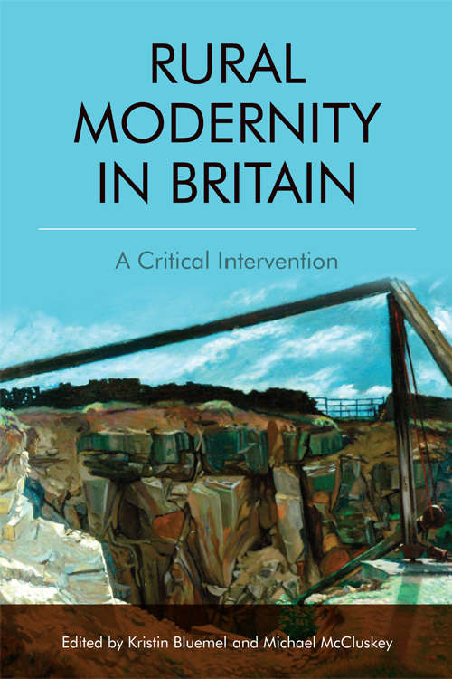 Book cover of Rural Modernity in Britain: A Critical Intervention