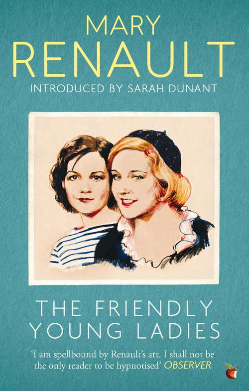 Book cover of The Friendly Young Ladies: A Virago Modern Classic (Virago Modern Classics #72)