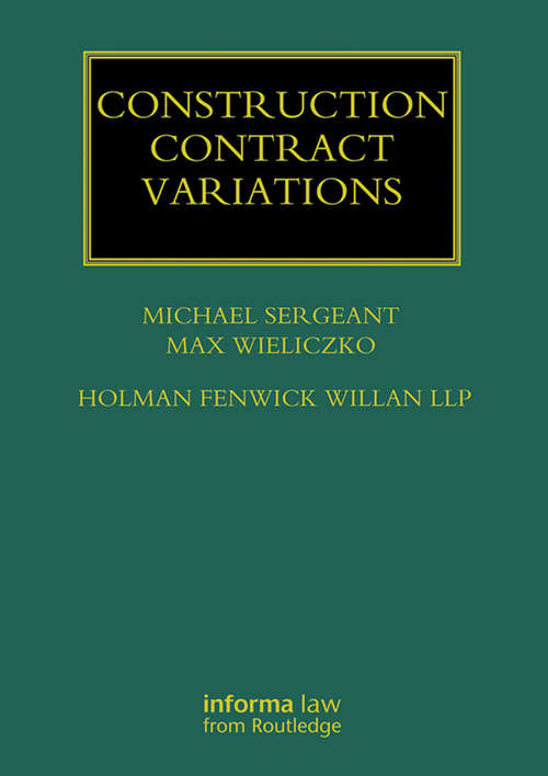 Book cover of Construction Contract Variations (Construction Practice Series)