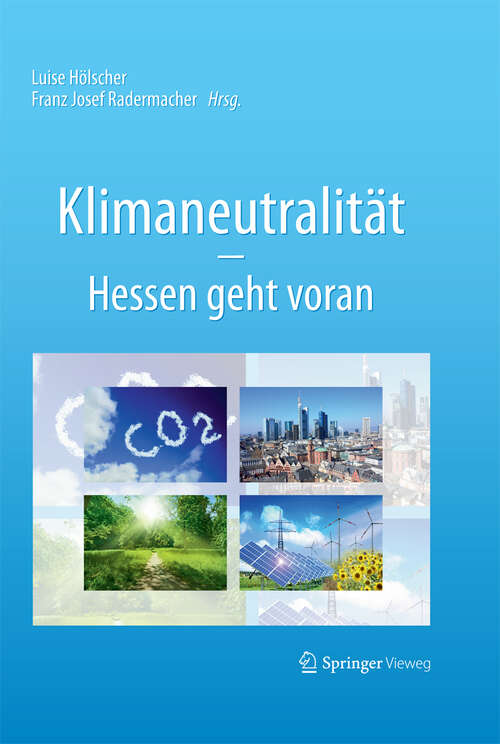 Book cover of Klimaneutralität - Hessen geht voran (2013)