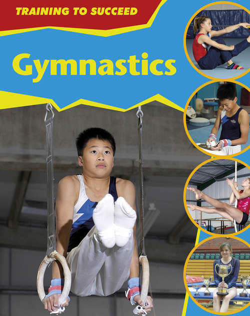 Book cover of Gymnastics (Training to Succeed #8)