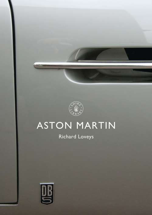 Book cover of Aston Martin (Shire Library)