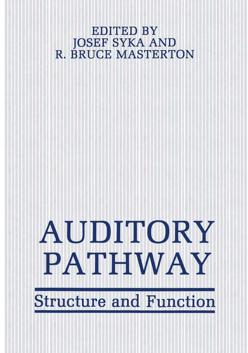 Book cover of Auditory Pathway: Structure and Function (1988)