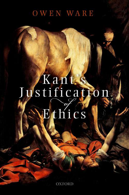 Book cover of Kant's Justification of Ethics