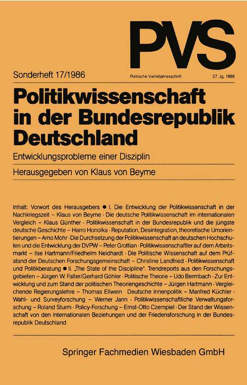 Book cover of Politikwissenschaft in der Bundesrepublik Deutschland: Entwicklungsprobleme einer Disziplin (1986) (Politische Vierteljahresschrift Sonderhefte)