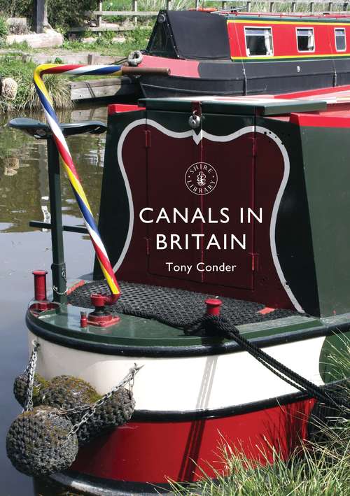 Book cover of Canals in Britain (Shire Library)