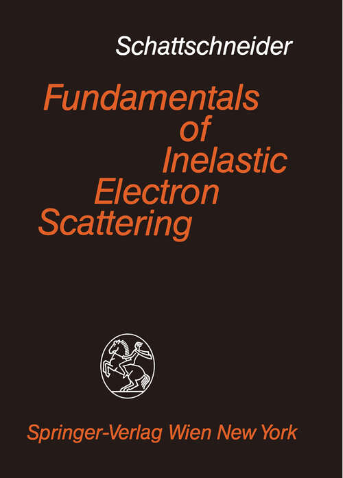 Book cover of Fundamentals of Inelastic Electron Scattering (1986)