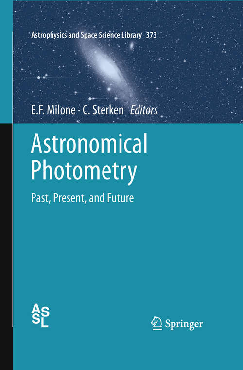 Book cover of Astronomical Photometry: Past, Present, and Future (2011) (Astrophysics and Space Science Library #373)