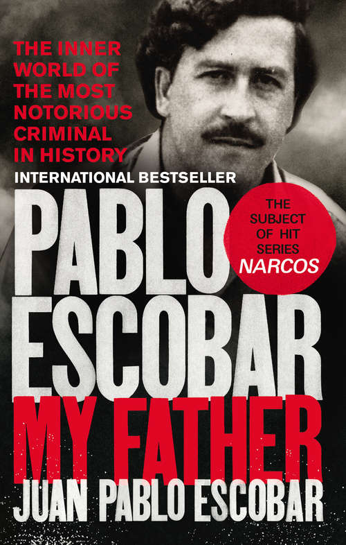 Book cover of Pablo Escobar: My Father