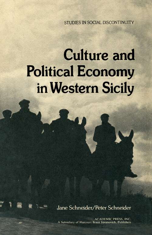 Book cover of Culture and Political Economy in Western Sicily