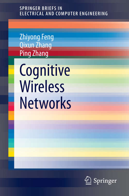 Book cover of Cognitive Wireless Networks (2015) (SpringerBriefs in Electrical and Computer Engineering)