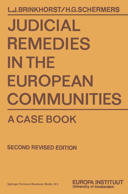 Book cover of Judicial Remedies in the European Communities: A Case book (1977)