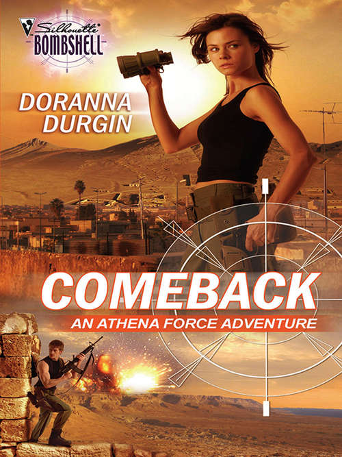 Book cover of Comeback: An Athena Force Adventure (ePub First edition) (Mills And Boon Silhouette Ser.)