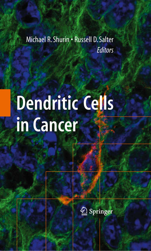 Book cover of Dendritic Cells in Cancer (2009)