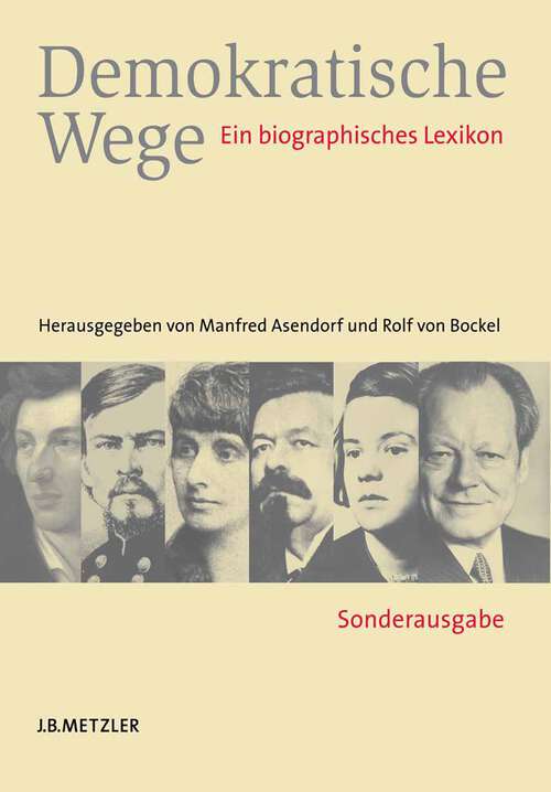 Book cover of Demokratische Wege: Ein biographisches Lexikon (1. Aufl. 2006)