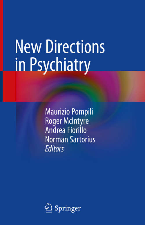 Book cover of New Directions in Psychiatry (1st ed. 2020)