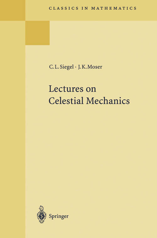 Book cover of Lectures on Celestial Mechanics (1994) (Classics In Mathematics Ser.)